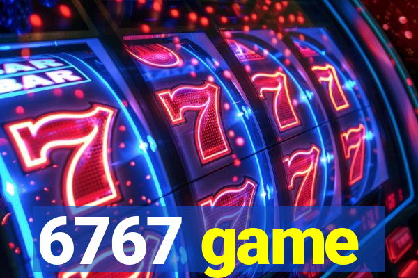 6767 game